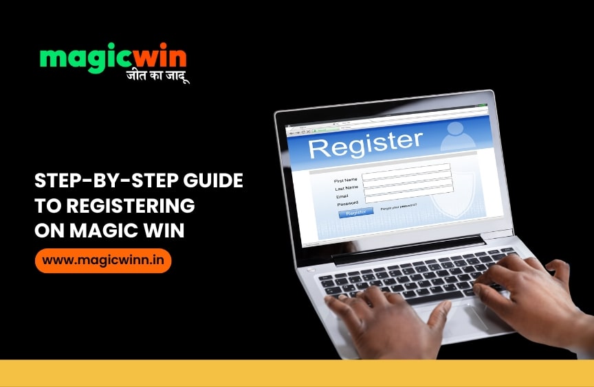 Step-by-Step Guide to Registering on Magic Win